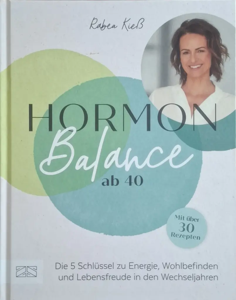 zu sehen ist das Buchcover von Rabea Kieß, Hormon Balance ab 40